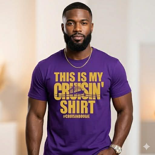 THIS IS MY CRUISIN' SHIRT