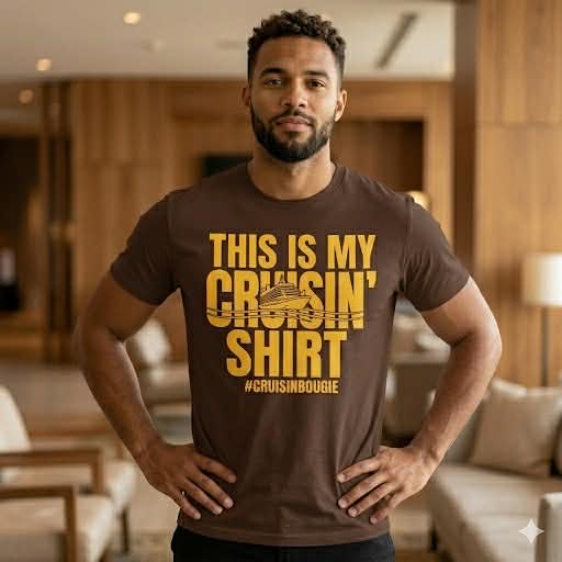 THIS IS MY CRUISIN' SHIRT