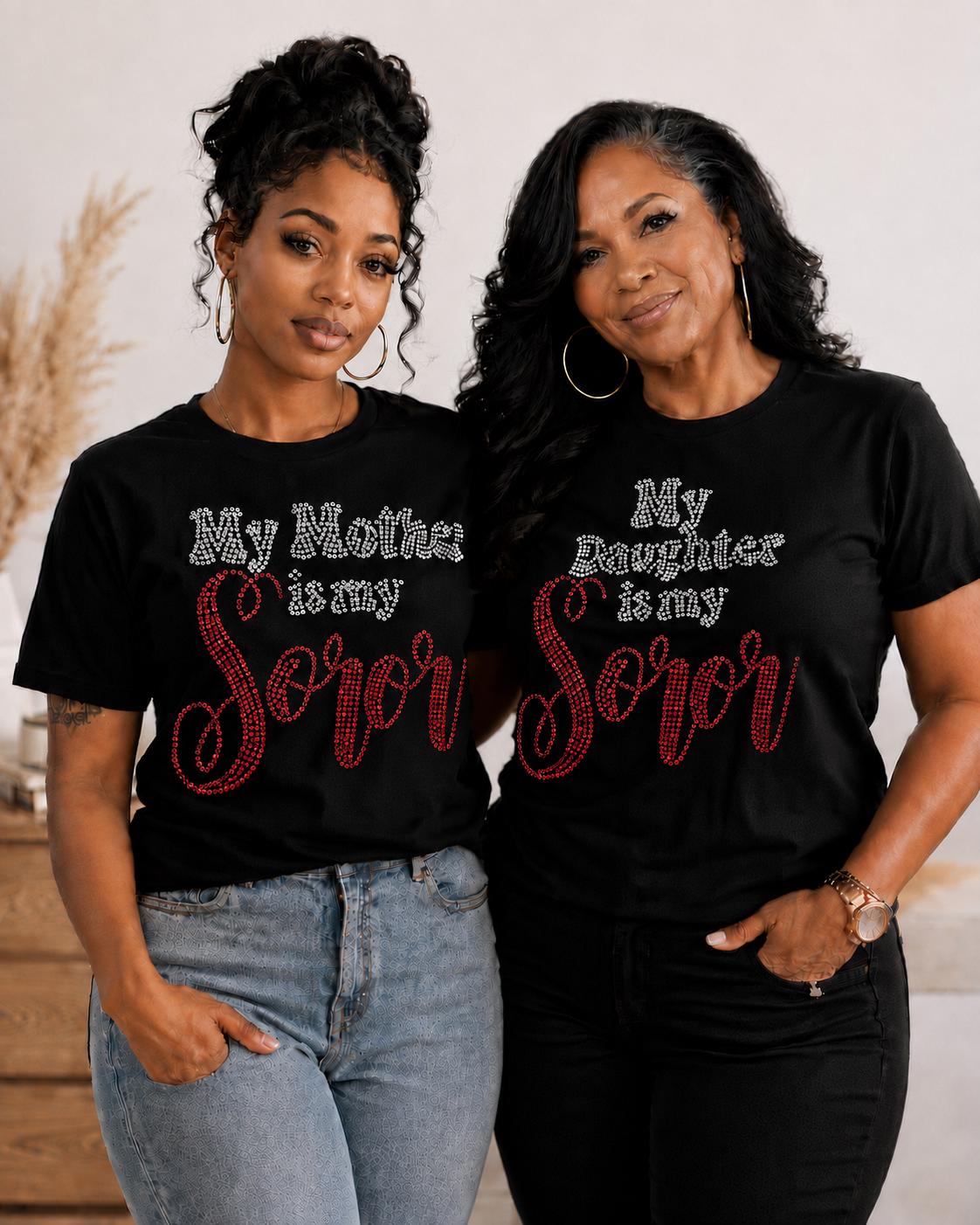 My Mother is my Soror (UNISEX)