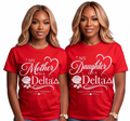 My Mother-Daughter is a Delta- (unisex tee)