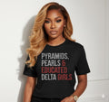 Pyraminds, Pearls and Educated Delta Girl (UNISEX)